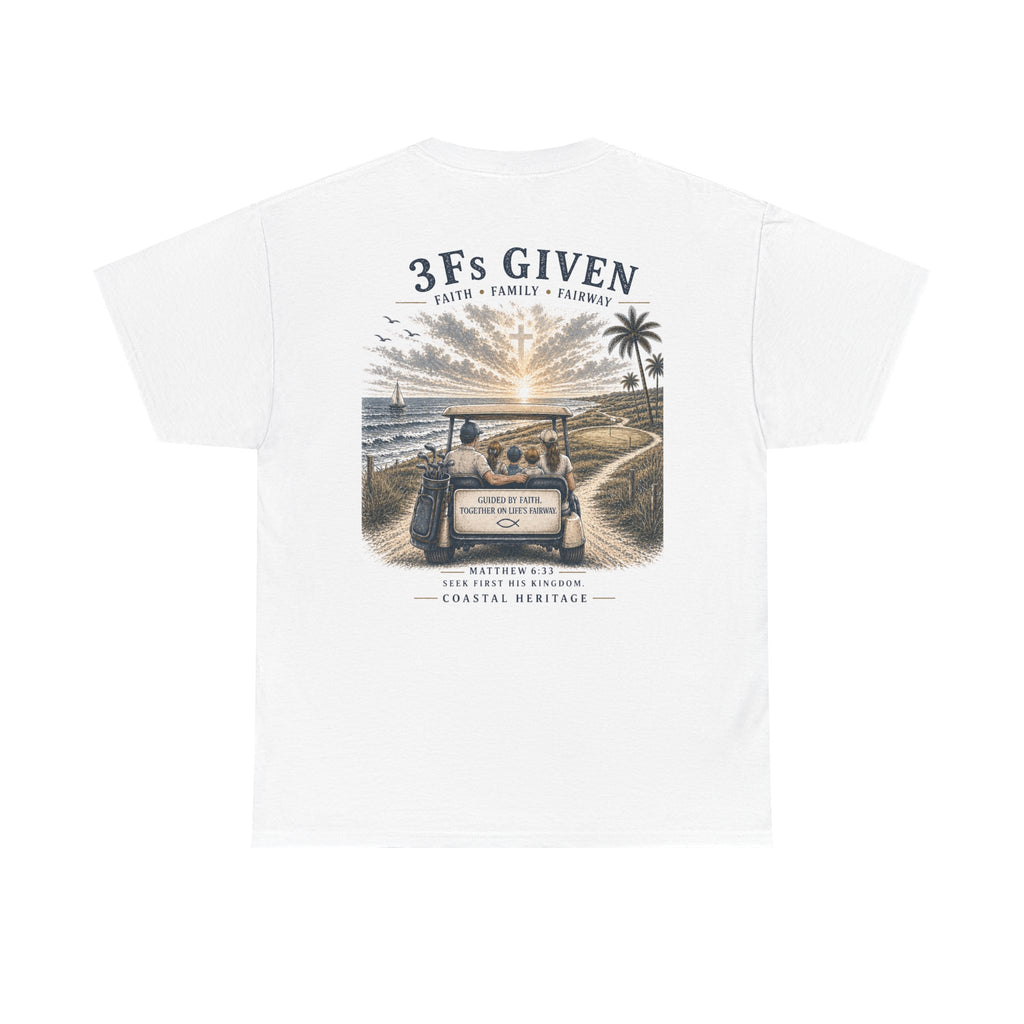 "3Fs Given” Tee – Faith Family Fairway Shirt, Matthew 6:33 Christian Golf T-Shirt