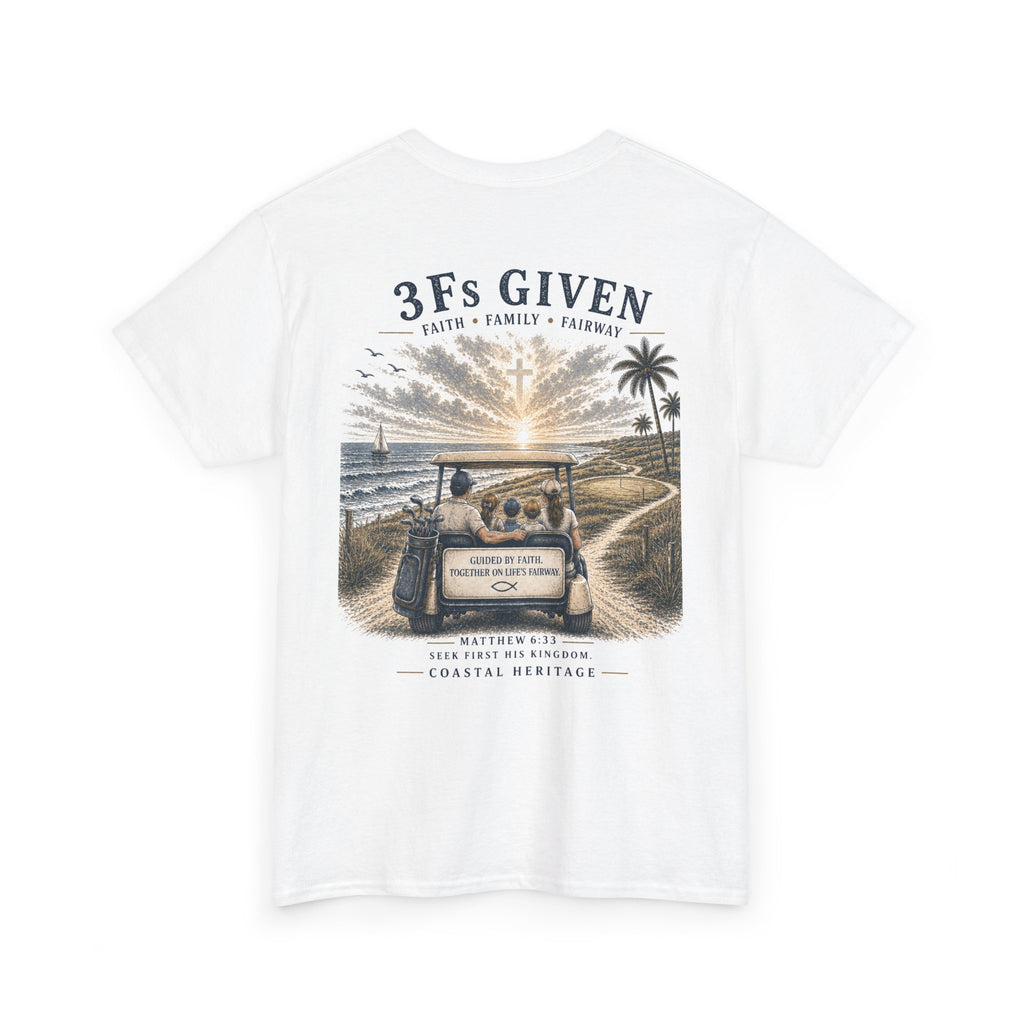 "3Fs Given” Tee – Faith Family Fairway Shirt, Matthew 6:33 Christian Golf T-Shirt